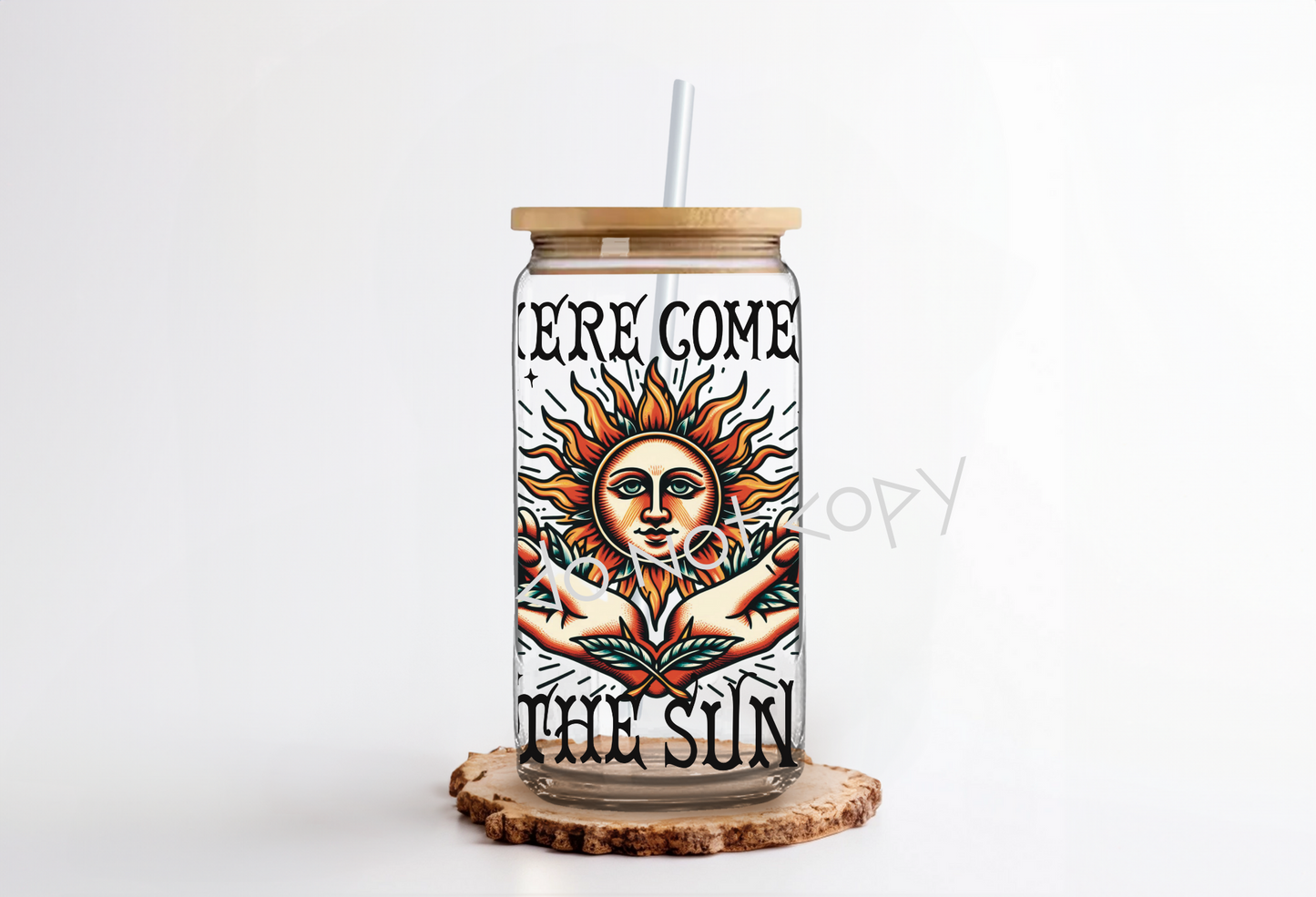 16oz Glass Cup - Here Comes The Sun