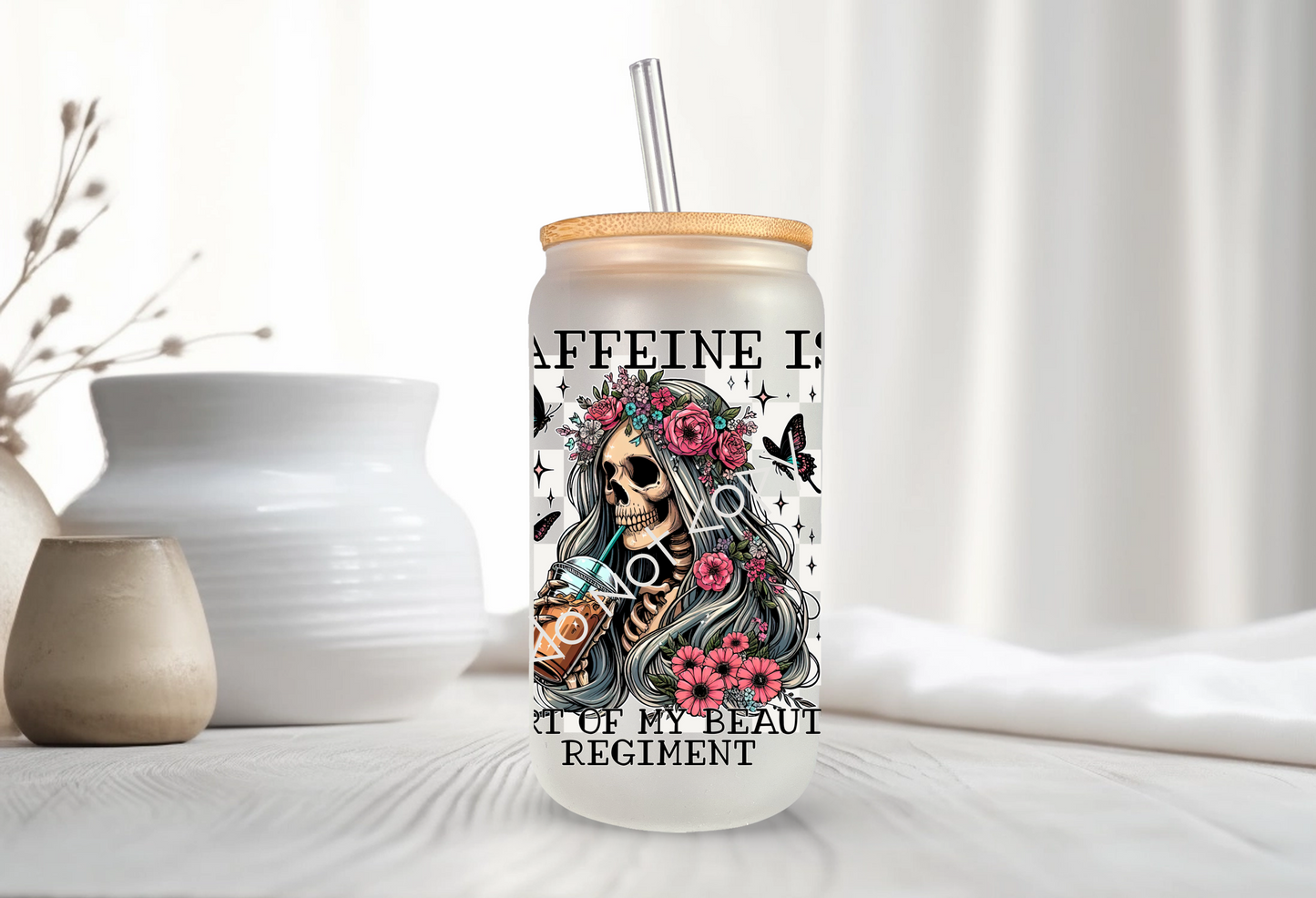 16oz Glass Cup - Caffeine Is Part Of My Beauty Regiment