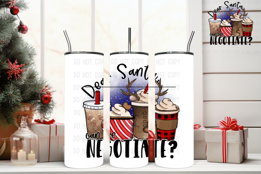 20oz Tumbler - Dear Santa Can We Negotiate?