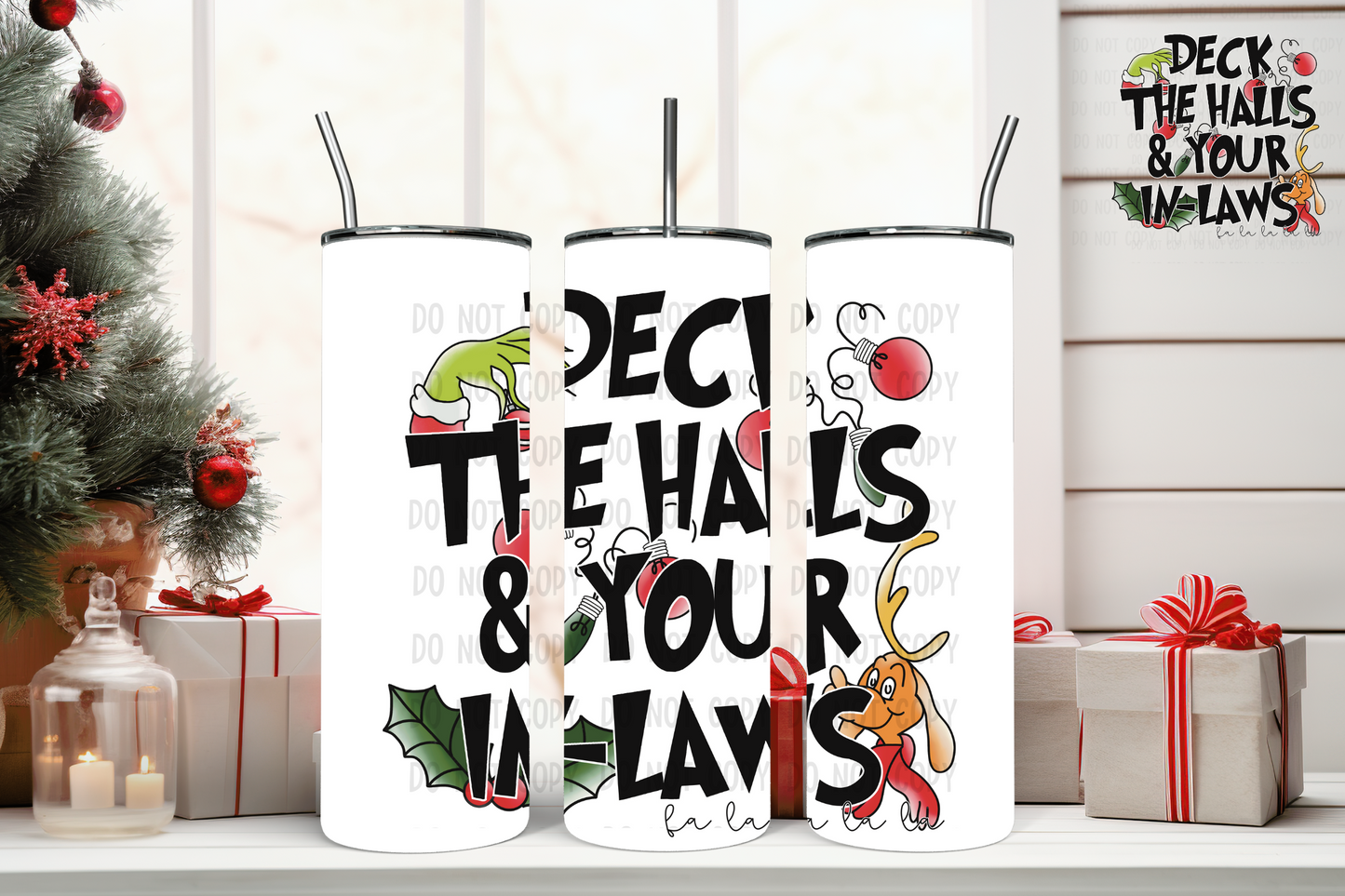 20oz Tumbler - Deck The Halls & Your In Laws