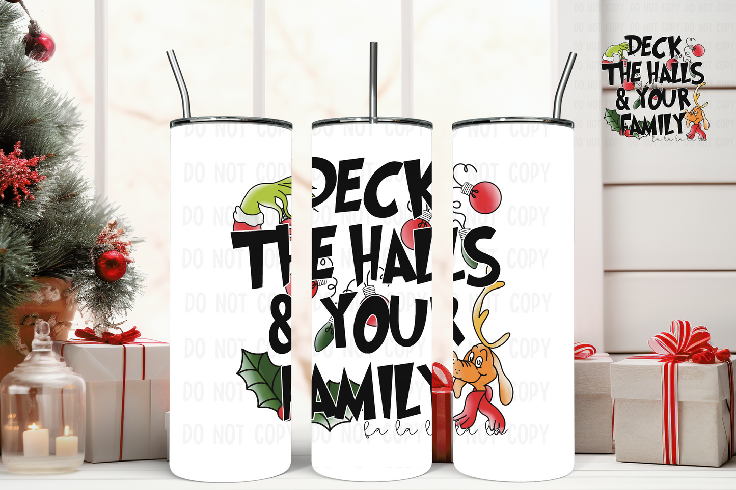 20oz Tumbler - Deck The Halls & Your Family