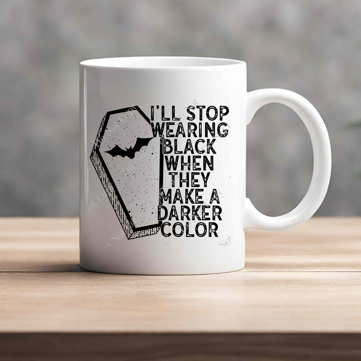 15oz Mug - I'll Stop Wearing Black