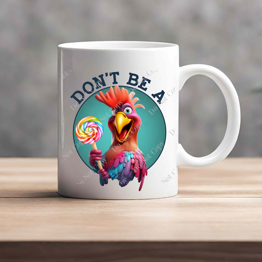 15oz Mug - Don't Be A **** Sucker