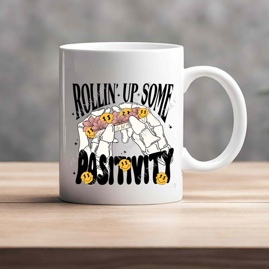 15oz Mug - Rollin' Up Some Positivity