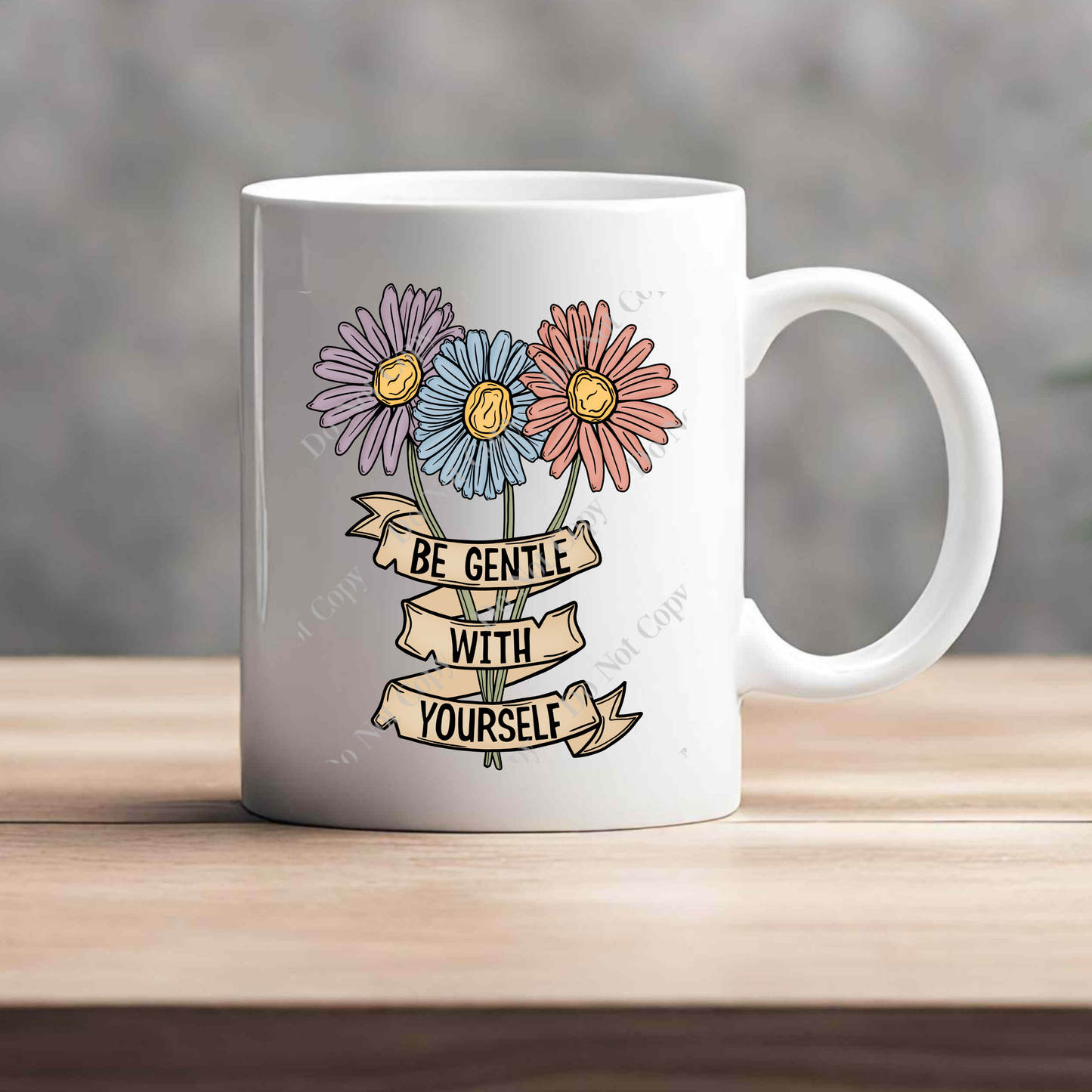 15oz Mug - Be Gentle With Yourself - Flowers