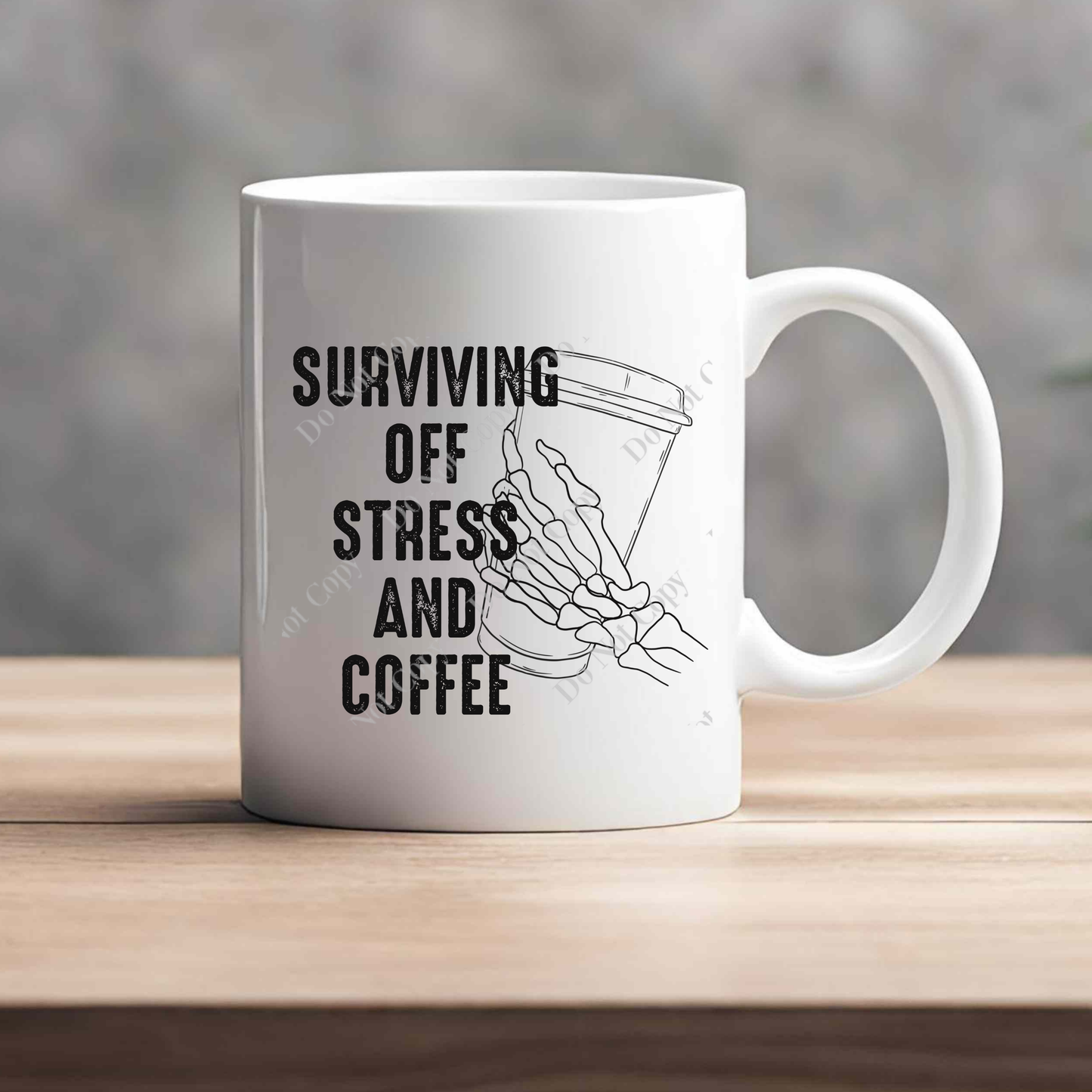 15oz Mug - Surviving Off Stress & Coffee