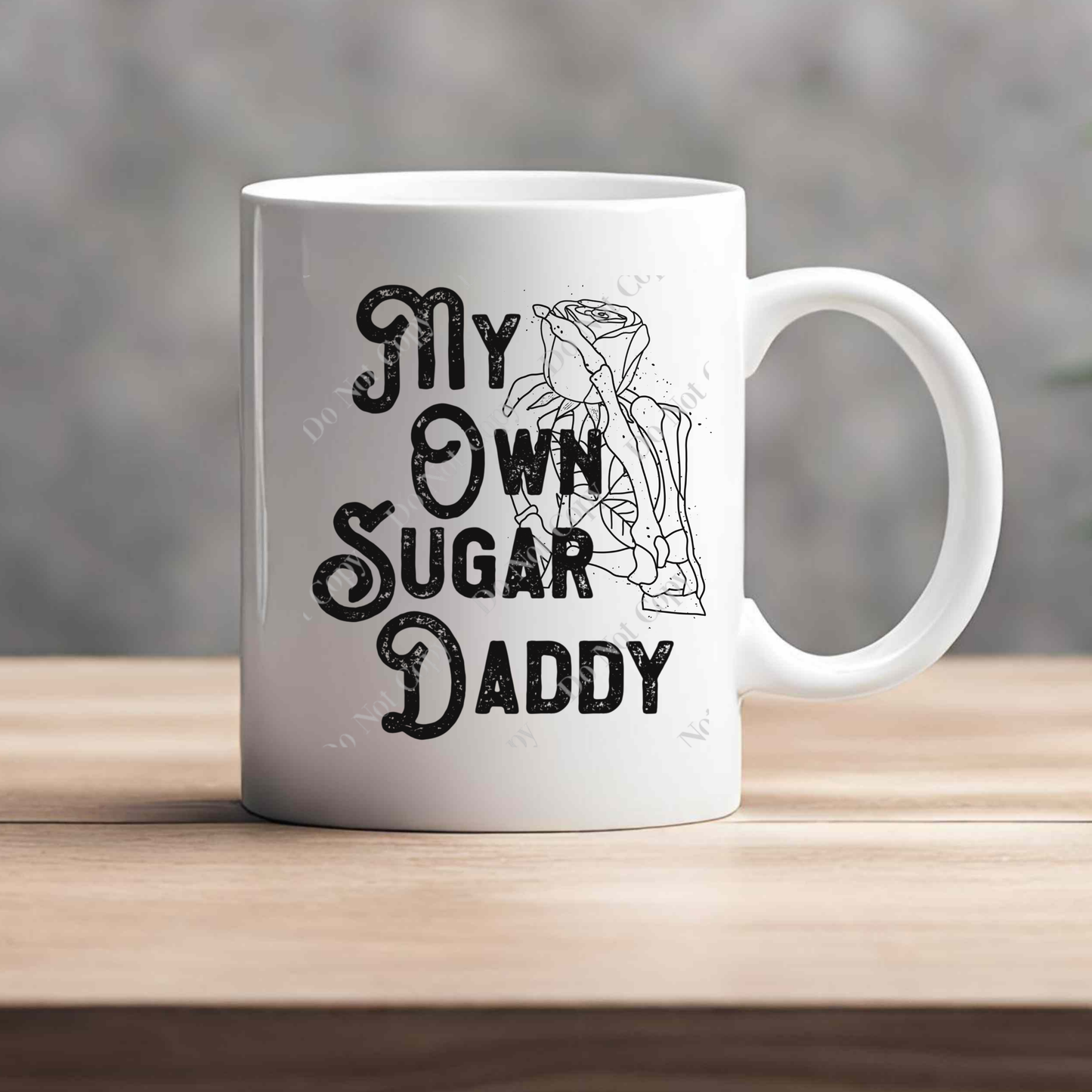 15oz Mug - My Own Sugar Daddy