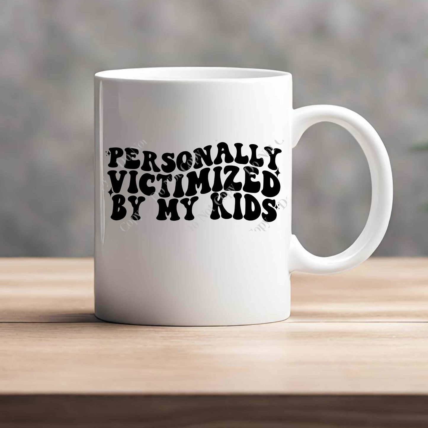 15oz Mug - Personally Victimized By My Kids