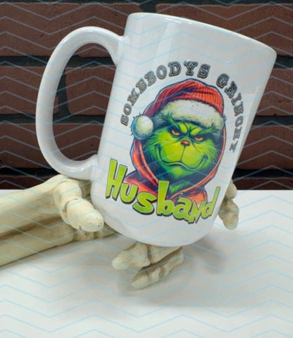 Somebody’s Grinchy Husband Mug